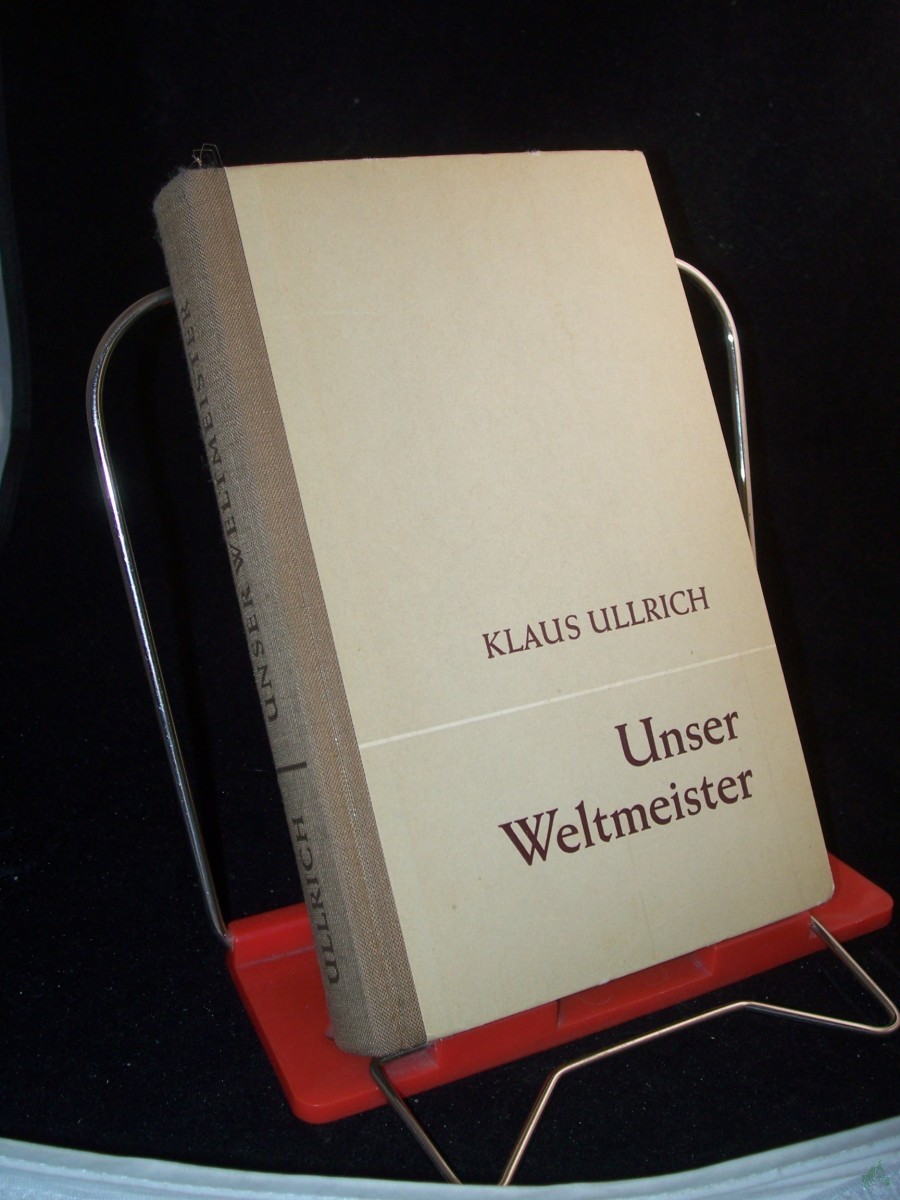 Artikelbild 1 des Artikels “Unser Weltmeister / Klaus Ullrich “