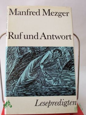 Product image 1 of the product “Ruf und Antwort : Lesepredigten / Manfred Mezger ”