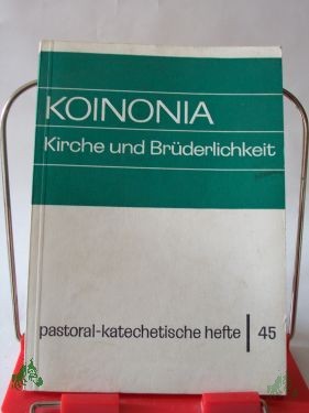 Product image 1 of the product “Koinonia : Kirche u. Brüderlichkeit ”