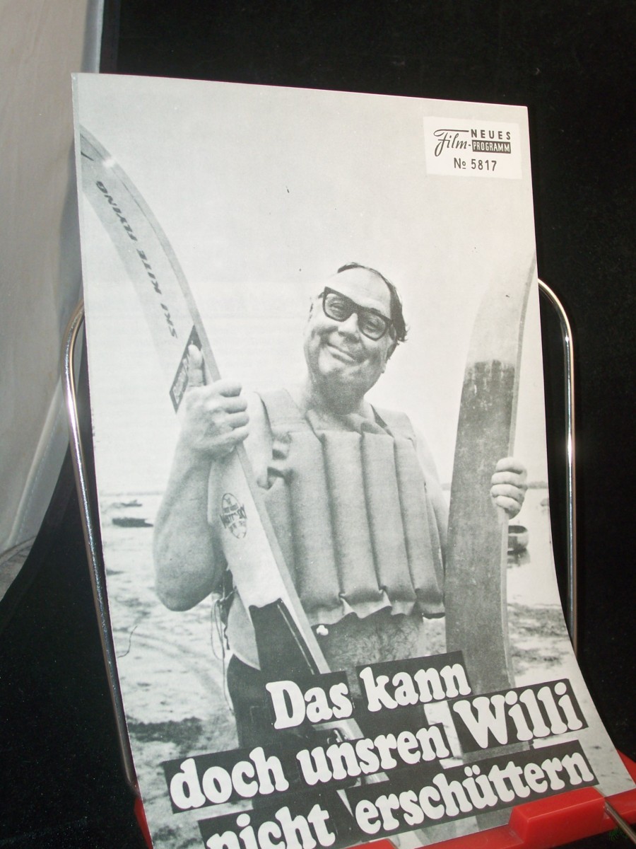 Artikelbild 1 des Artikels “Nr. 5817, November 1970, Das kann doch unsren Willi nicht erschüttern “