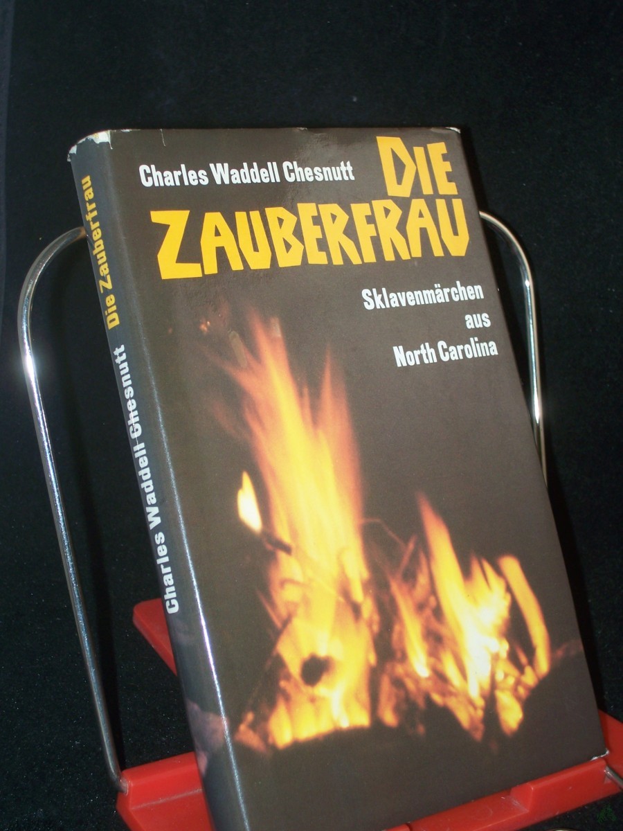 Artikelbild 1 des Artikels “Die Zauberfrau : Sklavenmärchen aus North Carolina / Charles Waddell Chesnutt. [Aus d. Amerikan. übertr. von Christiane Agricola. Hrsg. mit e. Nachw. u. Anm. von Horst Ihde] “