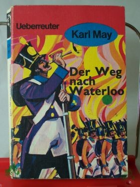 Product image 1 of the product “Der Weg nach Waterloo / Karl May ”