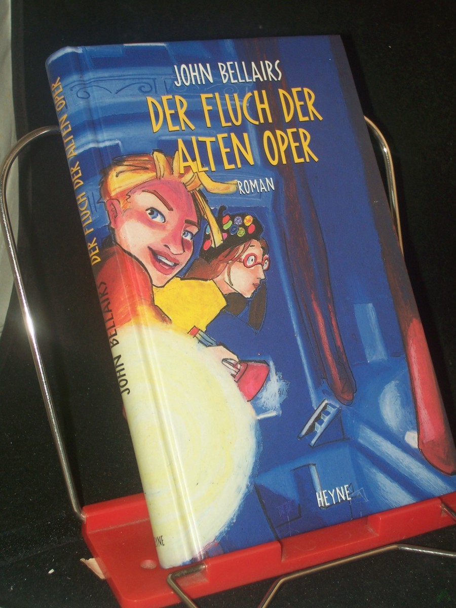 Product image 1 of the product “Der Fluch der alten Oper : Roman / John Bellairs. Fortgef. von Brad Strickland. Aus dem Amerikan. von Anja Schünemann ”