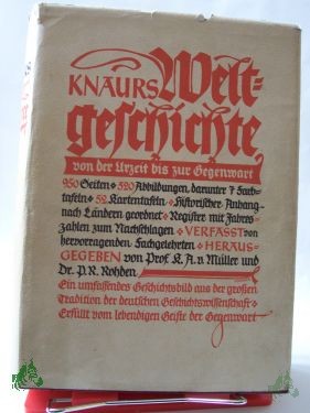 Artikelbild 1 des Artikels “Knaurs Weltgeschichte : Von d. Urzeit bis zur Gegenwart / Von Karl Brandi u. a.. Hrsg. von K. A. von Müller ; P. R. Rohden “