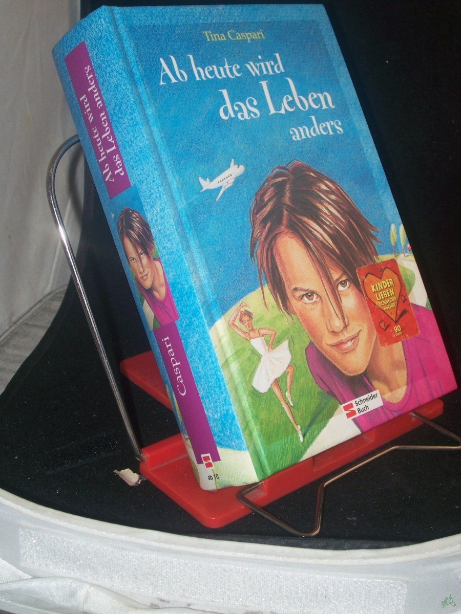 Product image 1 of the product “Ab heute wird das Leben anders / Tina Caspari ”