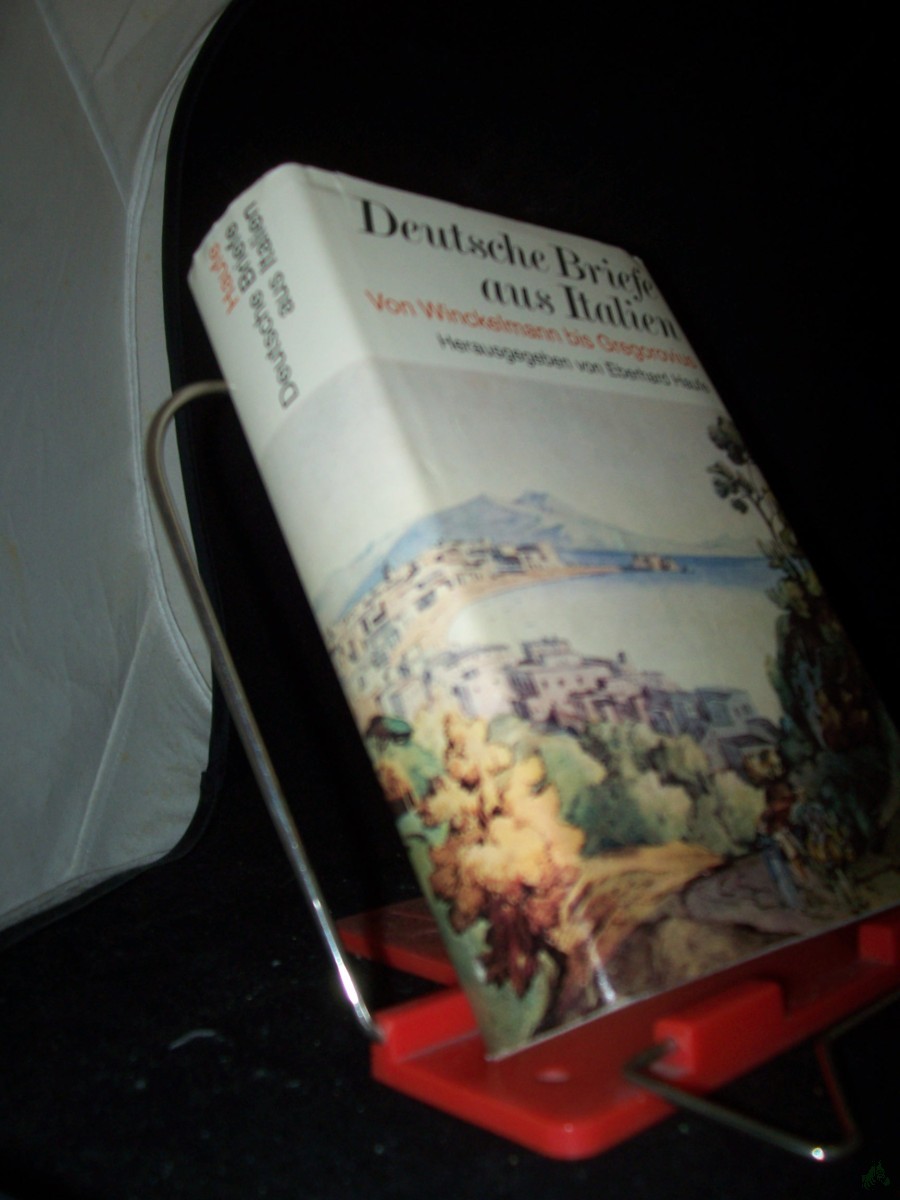 Artikelbild 1 des Artikels “Deutsche Briefe aus Italien : von Winckelmann bis Gregorovius / ges. u. hrsg. von Eberhard Haufe “