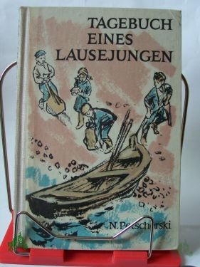 Product image 1 of the product “Tagebuch eines Lausejungen : Genka in Sibirien / N. Petscherski. Übers. aus d. Russ. v. Esther Wieprecht. Illustrationen v. Ernst Jazdzewski ”