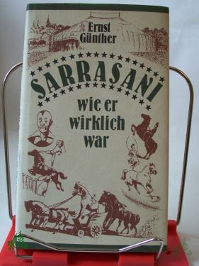 Product image 1 of the product “Sarrasani, wie er wirklich war / Ernst Günther ”