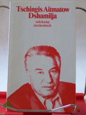 Artikelbild 1 des Artikels “Dshamilja : Erzählung / Tschingis Aitmatow. Mit einem Vorw. von Louis Aragon. Aus dem Russ. von Gisela Drohla “
