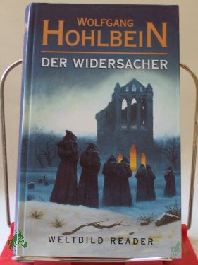 Artikelbild 1 des Artikels “Der Widersacher : Roman / Wolfgang Hohlbein “