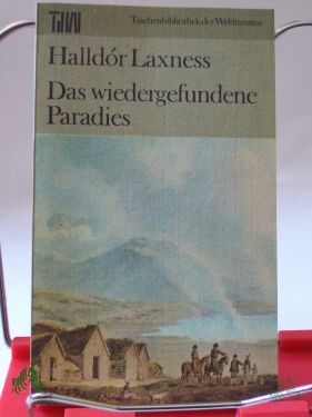 Artikelbild 1 des Artikels “Das wiedergefundene Paradies : Roman / Halldór Laxness. Aus d. Isländ. übers. von Bruno Kress “