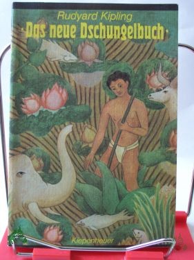 Artikelbild 1 des Artikels “Das neue Dschungelbuch / Rudyard Kipling. Mit e. Geleitw. von Arnold Zweig. Autoris. u. überprüfte Übers. aus d. Engl. von Carl Abel-Musgrave “