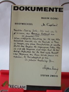 Product image 1 of the product “Briefwechsel / Maxim Gorki ; Stefan Zweig. Hrsg. von Kurt Böttcher. Aus d. Russ. Übers. von Irmgard Neugebauer. Aus d. Franz. Übers. von Helga Hasselbach ”