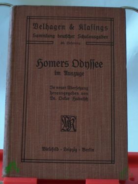 Product image 1 of the product “Odyssee im Ausz. / Homer. In neuer Übers. hrsg. von Oskar Hubatsch ”