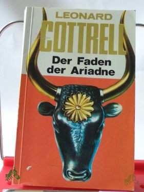 Artikelbild 1 des Artikels “Der Faden der Ariadne : die Anfänge der minoischen Kultur / Leonard Cottrell. Aus d. Engl. von Micaela Mohr-Wille “
