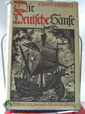 Product image 1 of the product “Die Deutsche Hanse / Ernst Hering. Kt. Zeichngn v. Seiten Harzdorf ”
