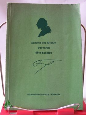 Product image 1 of the product “Friedrich des Großen Gedanken über Religion ”