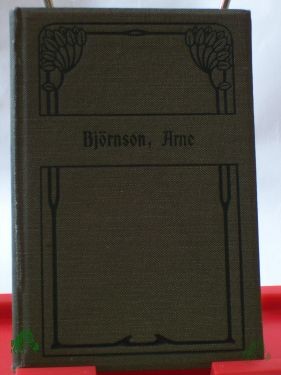 Artikelbild 1 des Artikels “Arne / Von Björnstjerne Björnson. Übertr. von Mathilde Mann “
