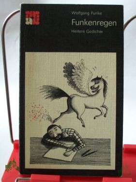 Artikelbild 1 des Artikels “Funkenregen : heitere Gedichte / Wolfgang Funke “