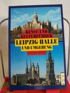 Product image 1 of the product “Kunst- und Kulturführer Leipzig-Halle und Umgebung / Rose-Marie und Reiner Frenzel ”