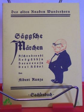 Product image 1 of the product “Säggsche Märchen / von Albert Kunze ”