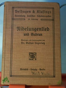 Product image 1 of the product “Nibelungenlied und Gudrun im Auszuge / Übertragen u. hrsg. von Gustav Lagerlotz ”