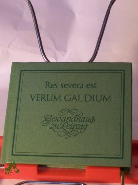 Artikelbild 1 des Artikels “Res severa est verum gaudium. Gewandhausanekdoten “