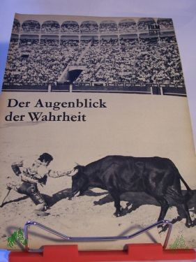 Artikelbild 1 des Artikels “49/67 Der Augenblick der Wahrheit “