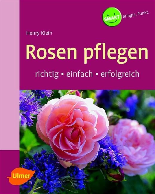 Artikelbild 1 des Artikels “Rosen pflegen : richtig - einfach - erfolgreich / Henry Klein “