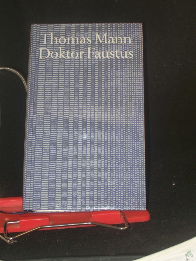 Product image 1 of the product “Doktor Faustus. Das Leben des deutschen Tonsetzers Adrian Leverkühn erzählt von einem Freunde (Bibliothek des 20. Jahrhunderts) ”