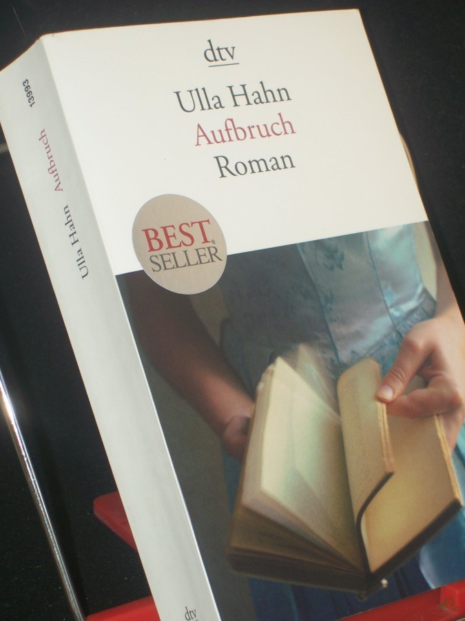 Product image 1 of the product “Aufbruch : Roman / Ulla Hahn ”