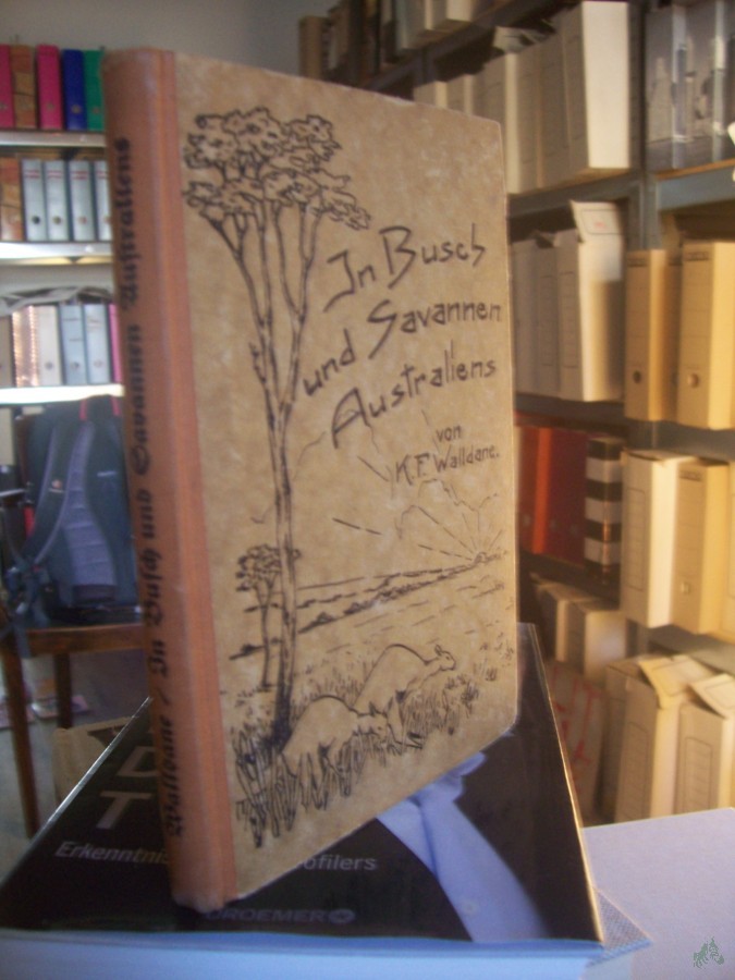 Artikelbild 1 des Artikels “In Busch und Savannen Australiens : Mit 5 Vollb. [Taf.] nach Orig. d. Verf. / Karl F. Walldane “