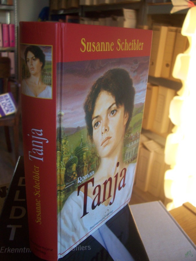 Artikelbild 1 des Artikels “Tanja : Roman / Susanne Scheibler “
