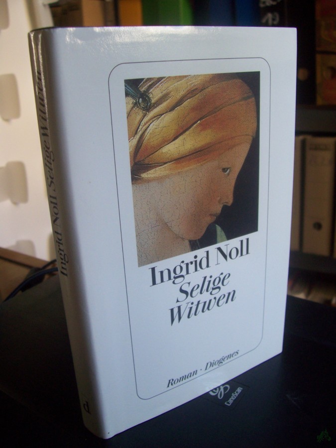 Artikelbild 1 des Artikels “Selige Witwen : Roman / Ingrid Noll “