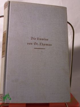 Artikelbild 1 des Artikels “Die lawine von St. Thomas : / Gustav Schroer. Vert. Siebren Haakma “