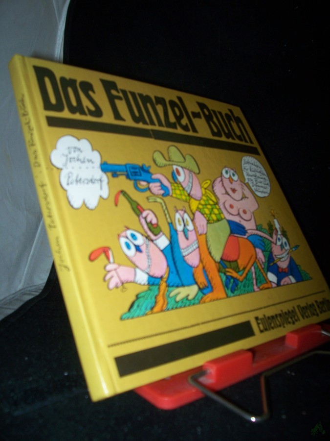 Product image 1 of the product “Das Funzel-Buch : Materialien zur kulturellen Umrahmung von Feier- u. Dämmerstunden / Jochen Petersdorf. Zeichn.: Manfred Bofinger ”