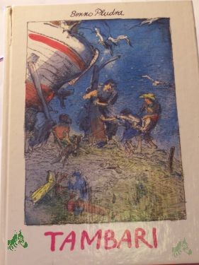 Product image 1 of the product “Tambari / Benno Pludra. Illustrationen von Gerhard Lahr ”