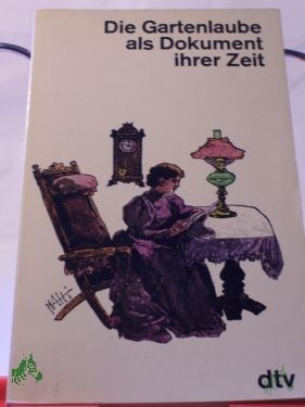 Artikelbild 1 des Artikels “Die Gartenlaube als Dokument ihrer Zeit / Zusammengestellt u. mit Einf. vers. von Magdalene Zimmermann “