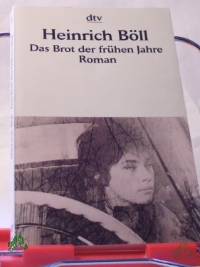 Artikelbild 1 des Artikels “Das Brot der frühen Jahre : Erzählung / Heinrich Böll “