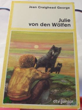 Artikelbild 1 des Artikels “Julie von den Wölfen / Jean Craighead George. Aus d. Amerikan. von Friedl Hofbauer “