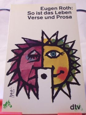 Product image 1 of the product “So ist das Leben : Verse u. Prosa / Eugen Roth ”