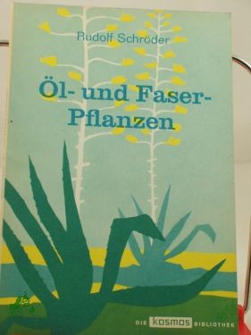 Product image 1 of the product “Wirtschaftspflanzen der warmen Zonen. 2., Öl- und Faserpflanzen ”