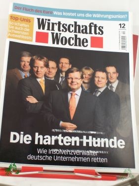 Artikelbild 1 des Artikels “Nr. 12/2009 Die harten Hund, wie Insolvenzverwalrer deutsche Unternehmen retten “