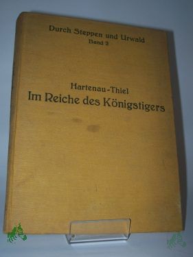 Product image 1 of the product “Im Reiche des Königstigers : Pflanzergeschichten aus Sumatra / G ”