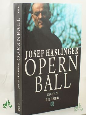 Artikelbild 1 des Artikels “Opernball : Roman / Josef Haslinger “