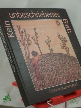 Artikelbild 1 des Artikels “Kein unbeschriebenes Blatt : Cartoons aus Leningrad “