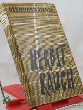 Artikelbild 1 des Artikels “Herbstrauch : Roman / Bernhard Seeger “