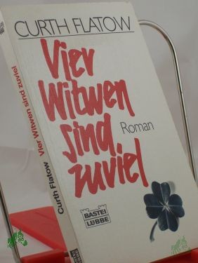 Artikelbild 1 des Artikels “Vier Witwen sind zuviel : Roman / Curth Flatow “