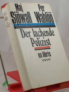 Artikelbild 1 des Artikels “Der lachende Polizist : Kriminalroman / Maj Sjöwall; Per Wahlöö. Aus d. Schwed. von Eckehard Schultz “