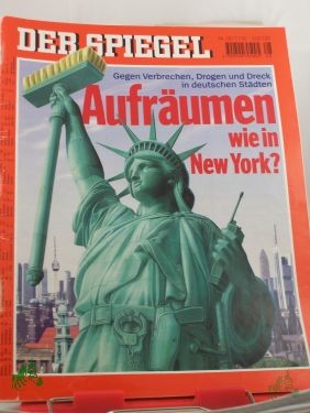 Product image 1 of the product “Aufräumen wie in New York, gegen Verbrechen, Drogen und Dreck in deutschen Städten ”